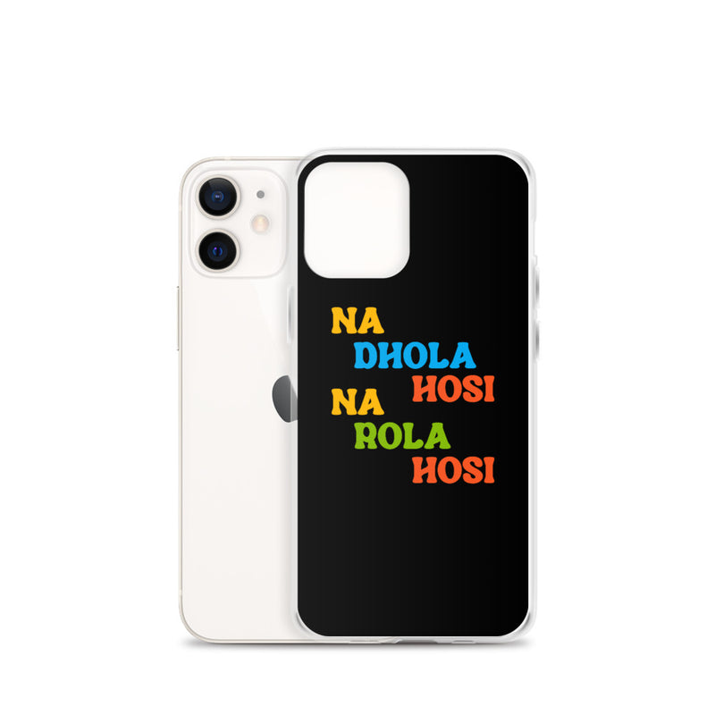 Na Dhola Hosi iPhone Case - by GTA Desi Store