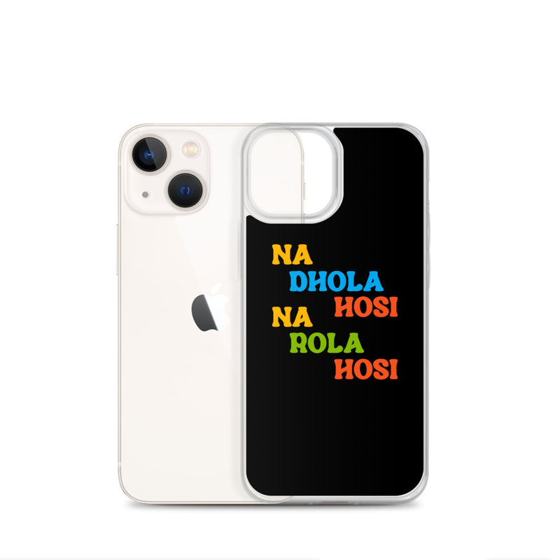 Na Dhola Hosi iPhone Case - by GTA Desi Store