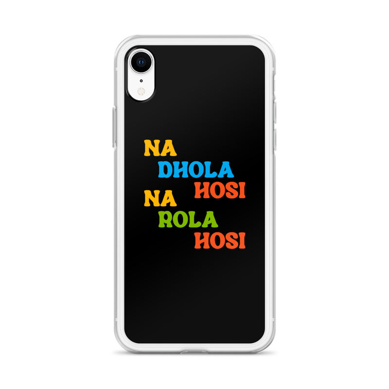 Na Dhola Hosi iPhone Case - by GTA Desi Store