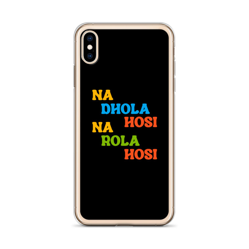 Na Dhola Hosi iPhone Case - by GTA Desi Store