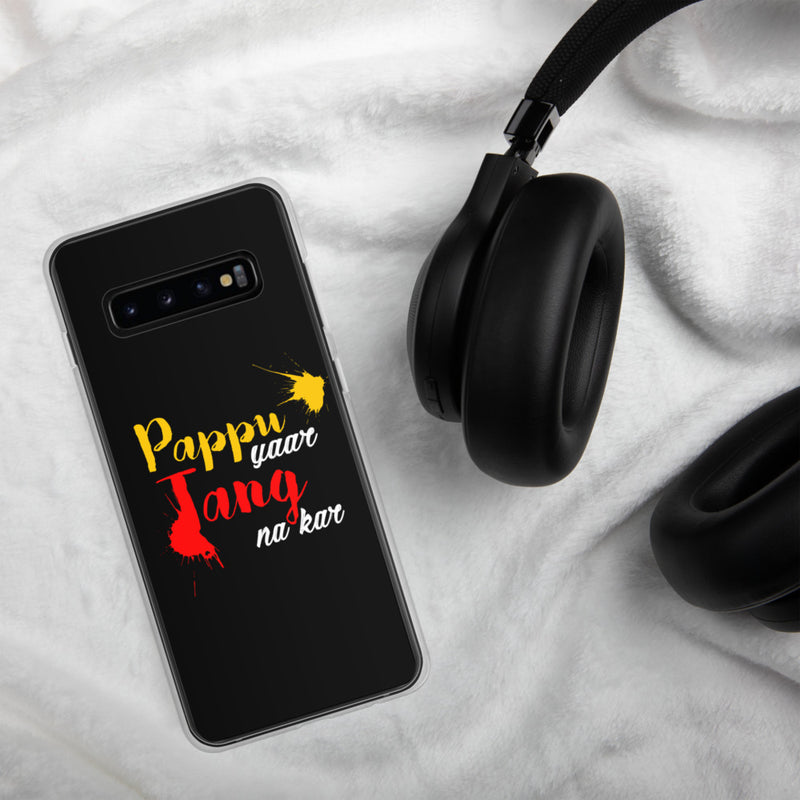 Pappu Yaar Tang Na Kar Samsung Case - phone covers by GTA Desi Store