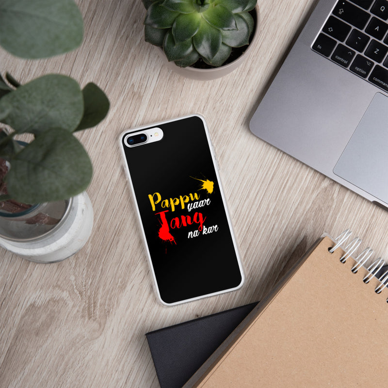 Pappu Yaar Tang Na Kar iPhone Case - phone covers by GTA Desi Store
