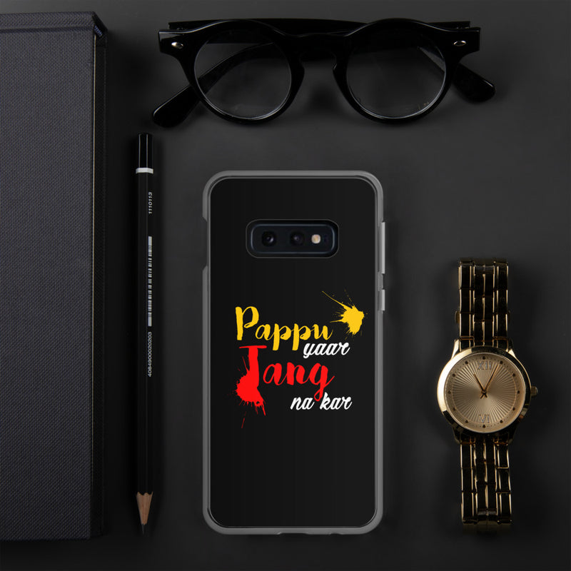 Pappu Yaar Tang Na Kar Samsung Case - Samsung Galaxy S10e - phone covers by GTA Desi Store