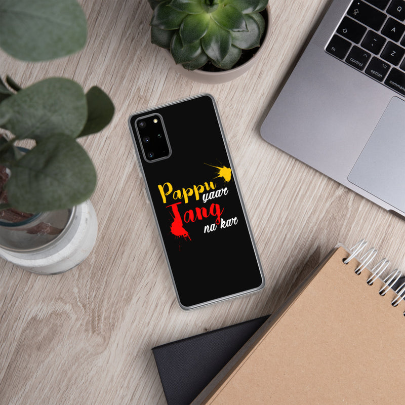 Pappu Yaar Tang Na Kar Samsung Case - phone covers by GTA Desi Store