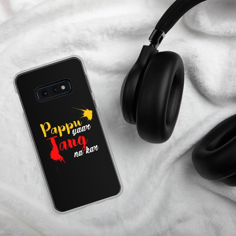 Pappu Yaar Tang Na Kar Samsung Case - phone covers by GTA Desi Store