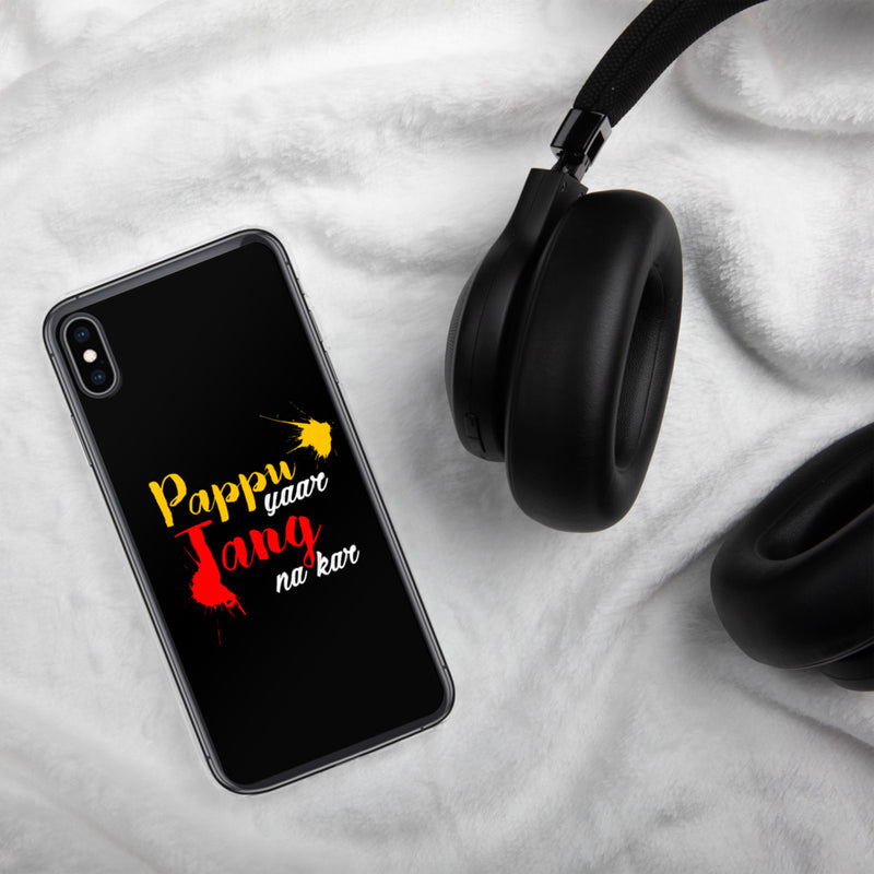 Pappu Yaar Tang Na Kar iPhone Case - phone covers by GTA Desi Store