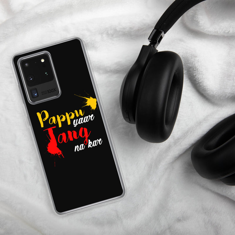 Pappu Yaar Tang Na Kar Samsung Case - phone covers by GTA Desi Store